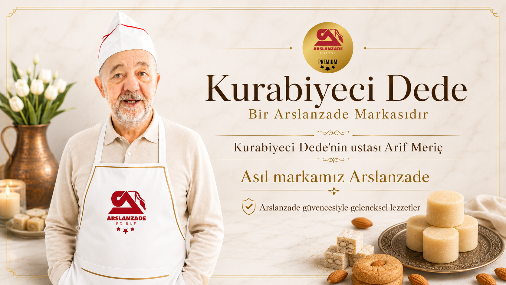 Kurabiyeci Dede kimdir? Arif Meriç ve Arslanzade markası