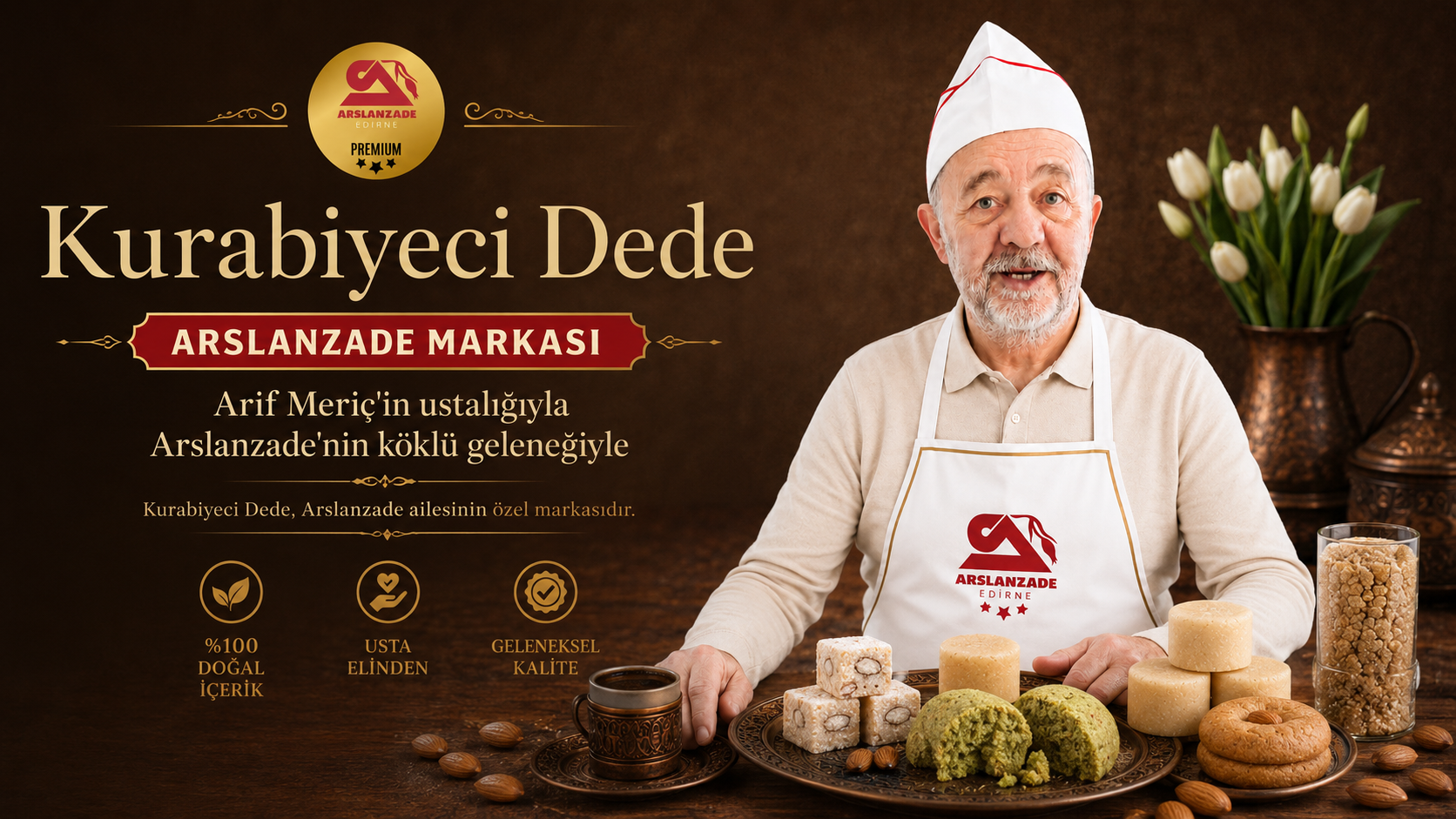 Kurabiyeci Dede — %100 doğal içerik, usta elinden, geleneksel kalite